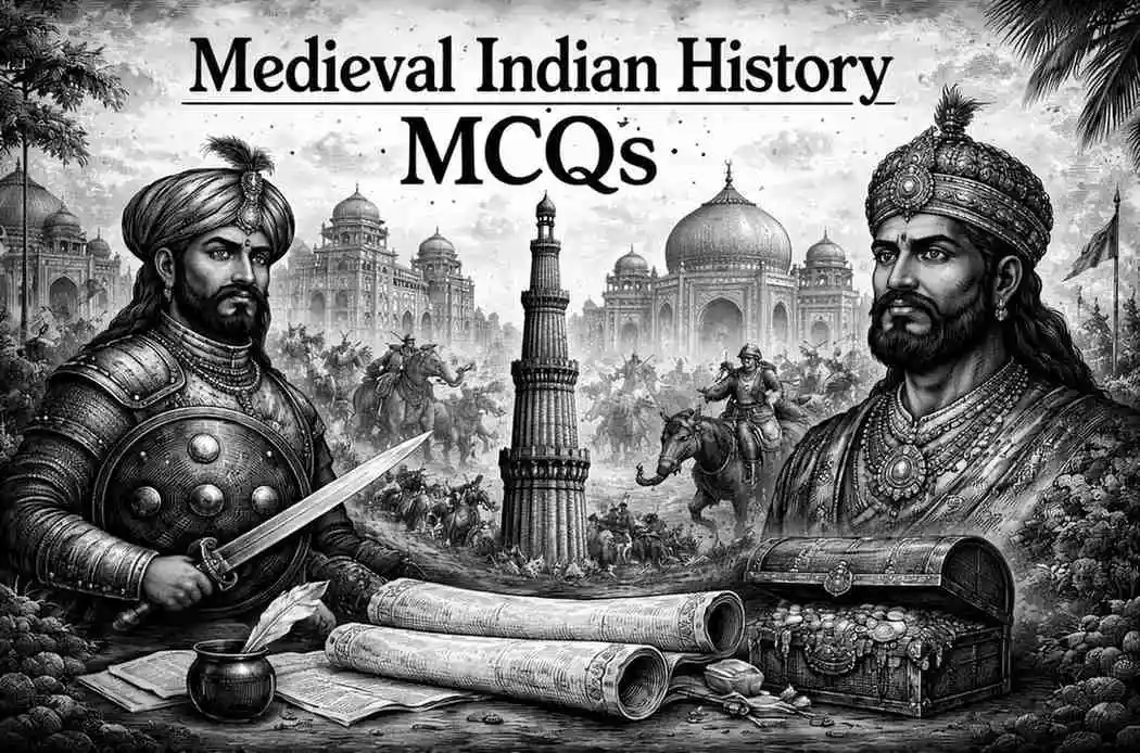 Medieval Indian History MCQs